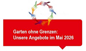 Garten ohne Grenzen - Veranstaltungen im Mai @ Garten ohne Grenzen, Blumenstr. 20, 38118 Braunschweig