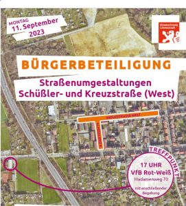 Bürgerbeteiligung Schüßler- / Kreuzstraße @ VfB Rot Weiß, Madamenweg 70, 38118 Braunschweig
